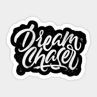 Dream Chaser Sticker